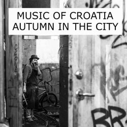 Music of croatia - autumn in the city