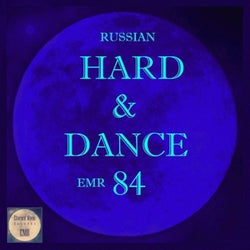 Russian Hard & Dance EMR Vol. 84