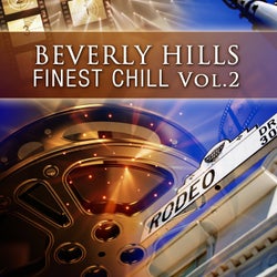 Beverly Hills Finest Chill Volume 2