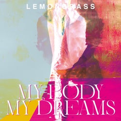 My Body My Dreams