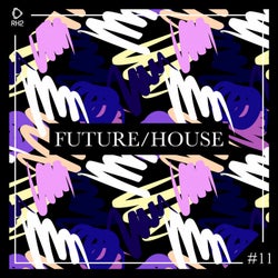 Future/House #11