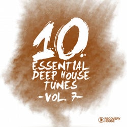 10 Essential Deep House Tunes - Volume 7