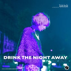 Drink The Night Away