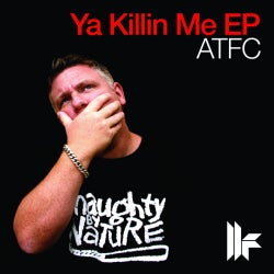Ya Killin Me EP