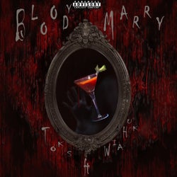 Bloody Marry (feat. Wia Huk)