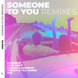 Someone to You (Remixes)