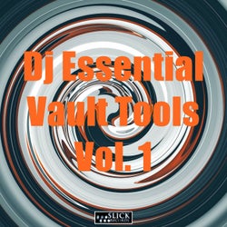 Dj Essential - Vault Tools, Vol. 1