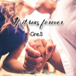 If It Was Forever