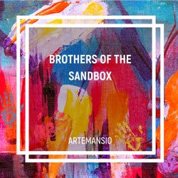 Brothers Of The Sandbox