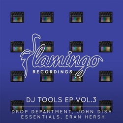Flamingo DJ Tools EP Vol. 3 - Extended Mix