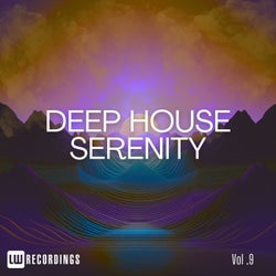 Deep House Serenity, Vol. 09