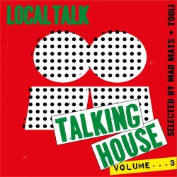 Talking House, Vol.3