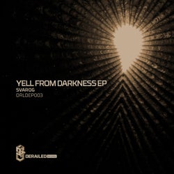 Yell From Darkness EP