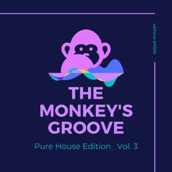 The Monkey's Groove (Pure House Edition), Vol. 3