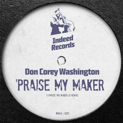 Praise My Maker (D Remix)