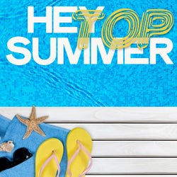 Hey Summer Top (House Music Summer Hits 2020)