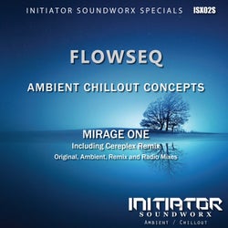 Ambient Chillout Concepts - Mirage One