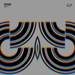 Dash , Pt. 2