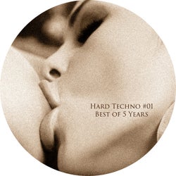 Hard Techno #01 - Best of 5 Years