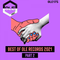 Best of Ole Records 2021 Part 2