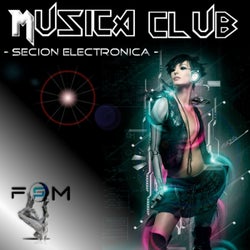 Musica Club - Secion Electronica, Vol. 1