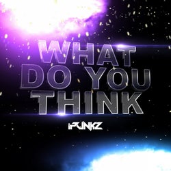 What Do You Think