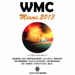 Bpierre's WMC Miami 2013 Chart
