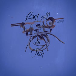 Last Call - Tech, Vol.09