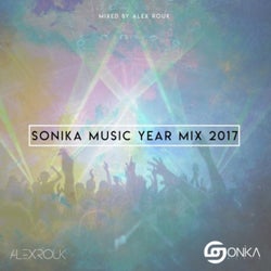 Sonika Music Year Mix 2017