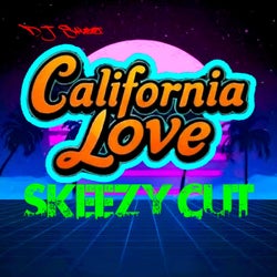 California Love (Skeezy Cut)