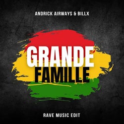 Grande famille (Rave music edit)