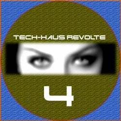 Tech-Haus Revolte 4