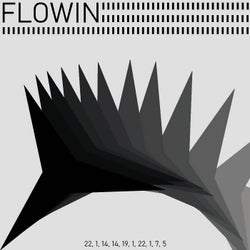 Flowin'