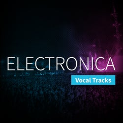Vocal Tracks: Electronica
