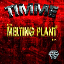 The Melting Plant