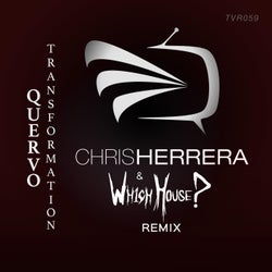 Transformation (Chris Herrera & Wh1ch House? Remix)