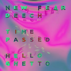 Time Passed/Hello Ghetto
