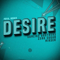 Desire (feva. Remix) [Extended Mix]