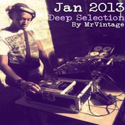 January 2013 Deep Selections by MrVintage