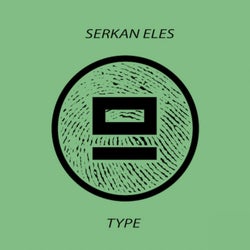 Serkan Eles - TYPE