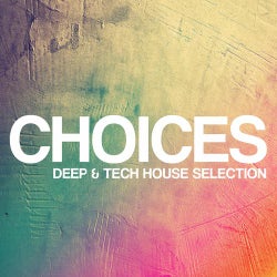 Choices - Deep & Tech House Selection