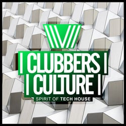 Clubbers Culture: Spirit Of Tech House