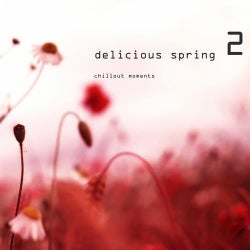 Delicious Spring 2 - Chillout Moments