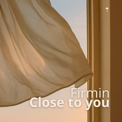 Close To You