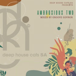 Ambrosious Two (Mixed By Groove Govnor)