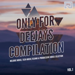 Only For Deejays Compilation Vol.1