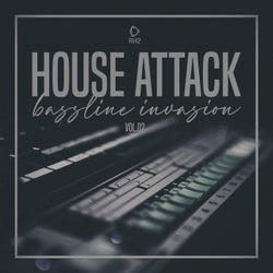 House Attack: Bassline Invasion, Vol.02