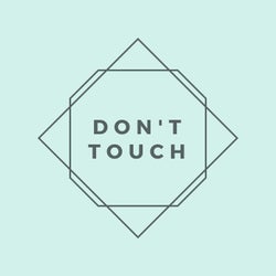 Don't Touch