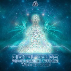 Digital Drugs Psychedelic Trance Winter 2021