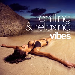 Chilling & Relaxing Vibes